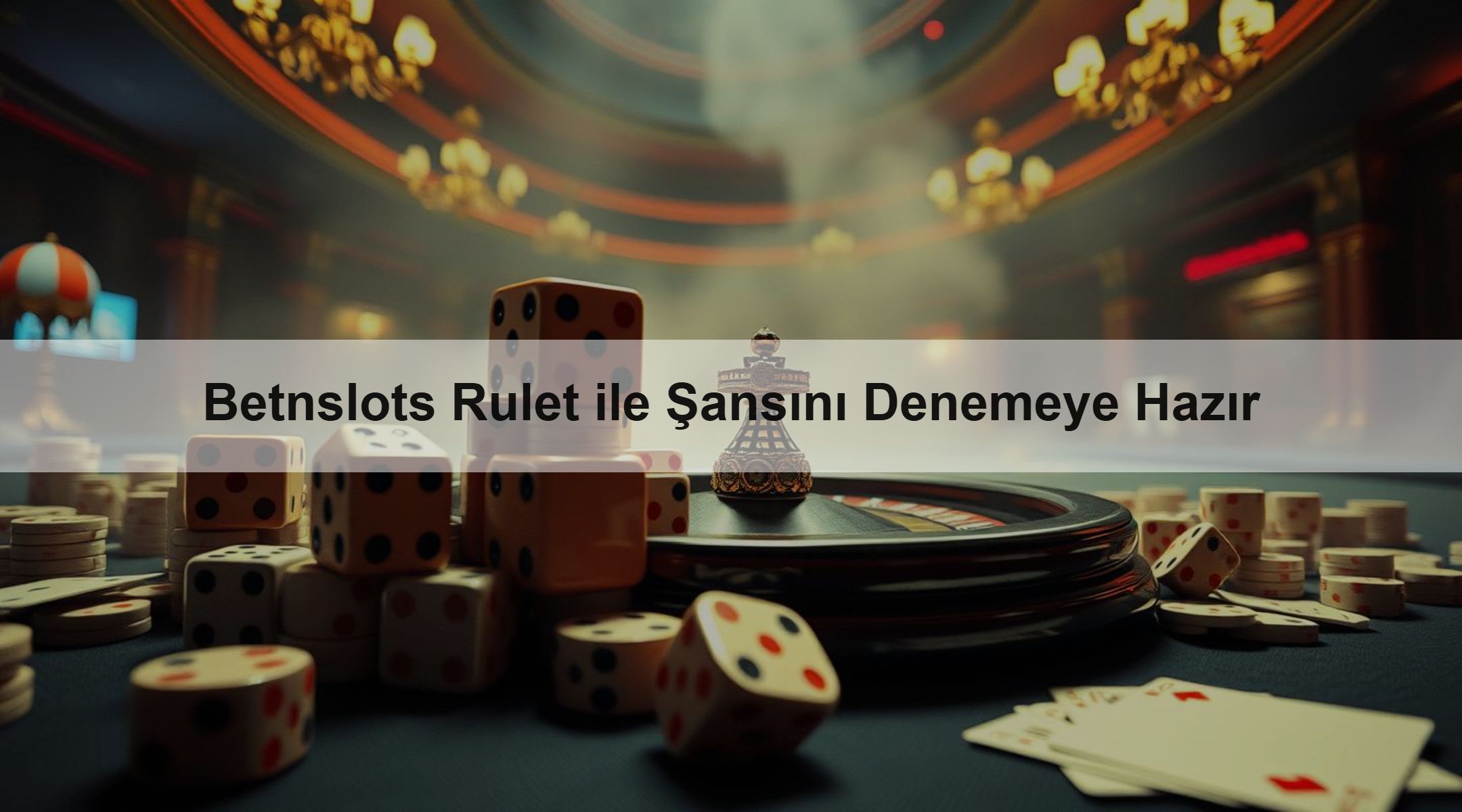 Betnslots Rulet ile Şansını Denemeye Hazır
