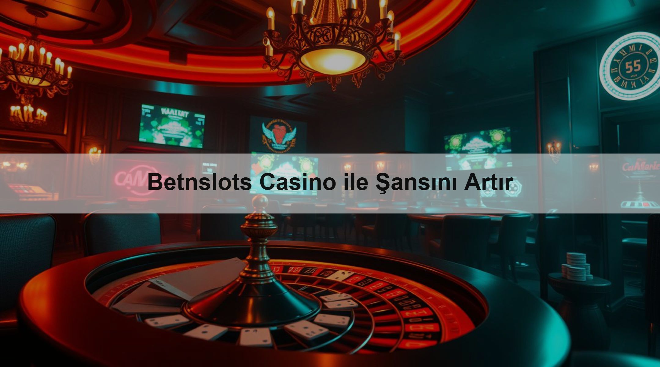 Betnslots Casino ile Şansını Artır