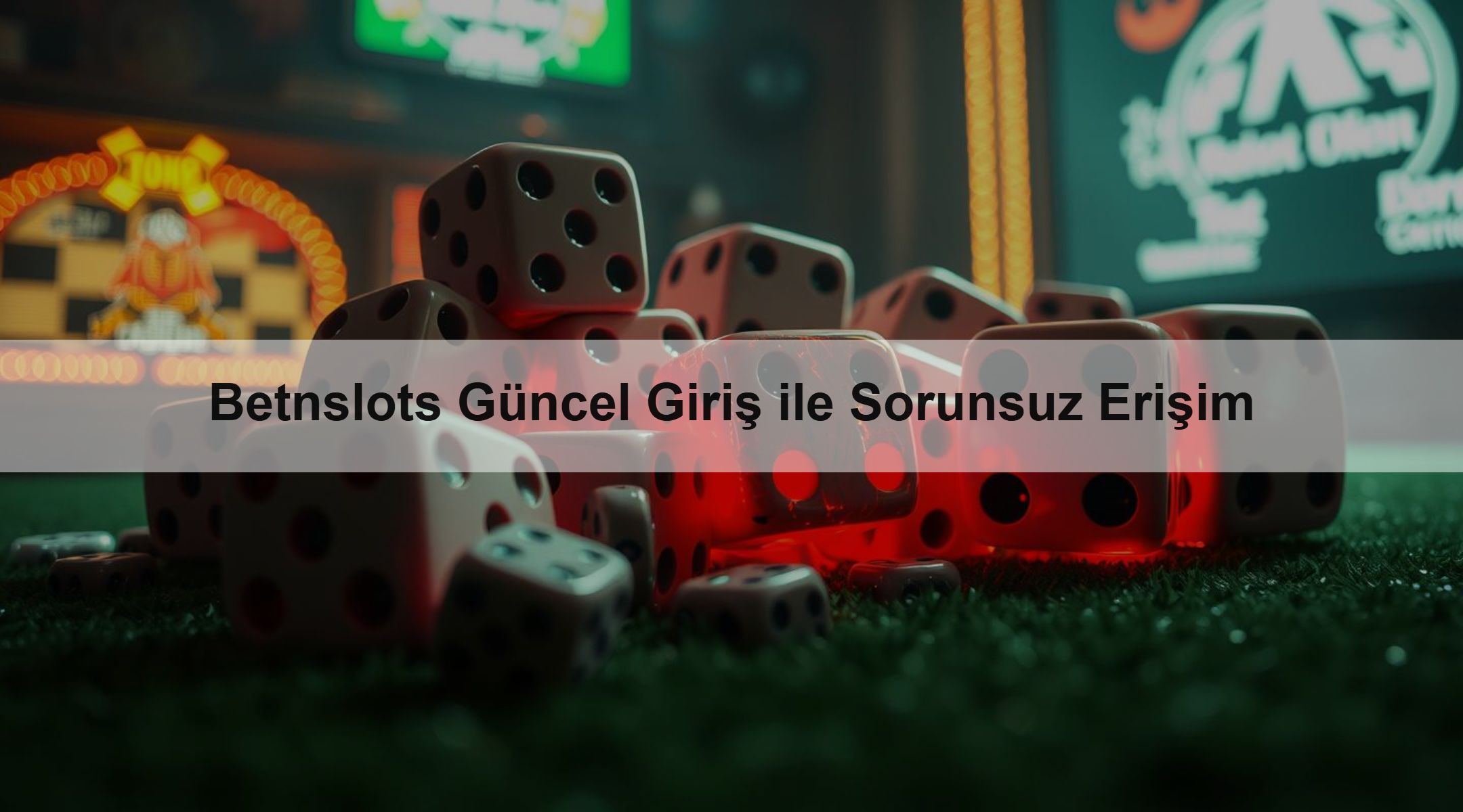 Betnslots Güncel Giriş ile Sorunsuz Erişim