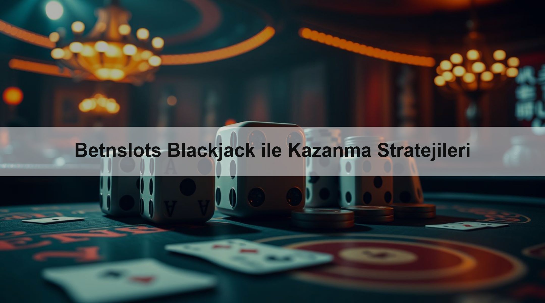 Betnslots Blackjack ile Kazanma Stratejileri